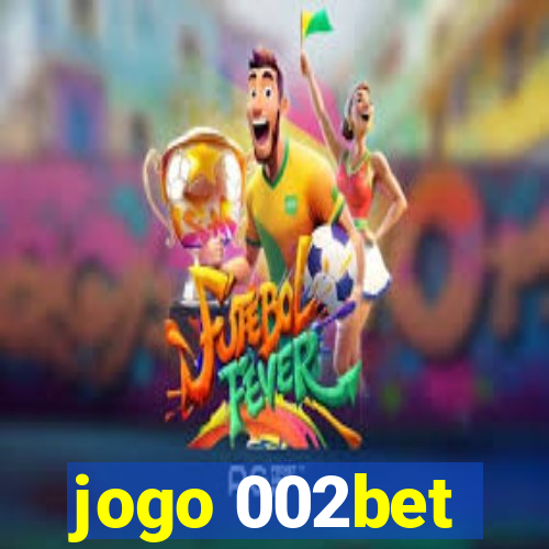 jogo 002bet